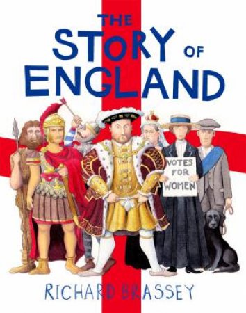 The Story Of England by Richard Brassey