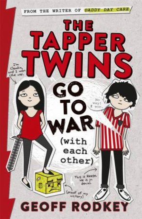 The Tapper Twins Go to War (With Each Other) by Geoff Rodkey