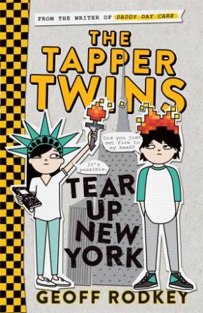 The Tapper Twins Tear Up New York by Geoff Rodkey