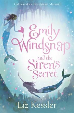 Emily Windsnap and the Siren's Secret