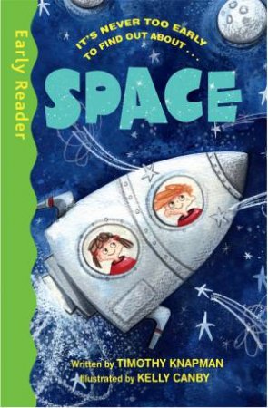 Space (Early Reader Non-Fiction) by Timothy Knapman