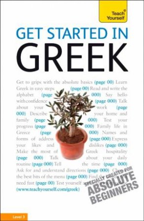 Teach Yourself: Get Started In Greek plus CD by Aristarhos Matsukas