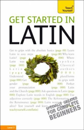 Teach Yourself: Get Started In Latin plus CD by G D A Sharpley