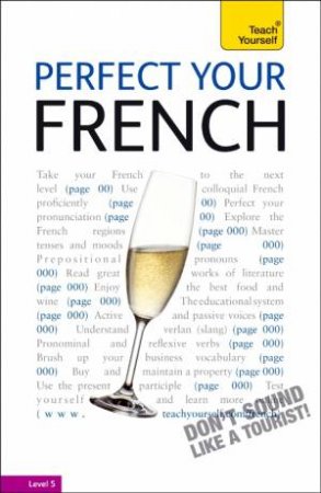 Teach Yourself: Perfect Your French plus CD by Jean-Claude Arragon