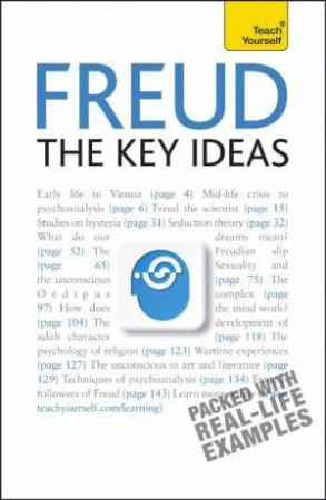 Teach Yourself: Freud The Key Ideas by Ruth Snowden