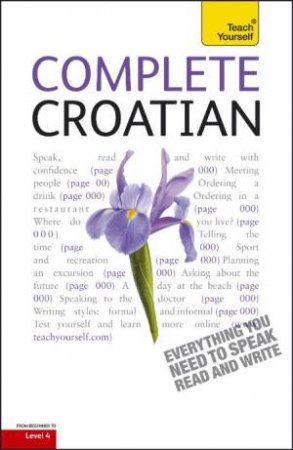 Complete Croatian: Teach Yourself by David Norris