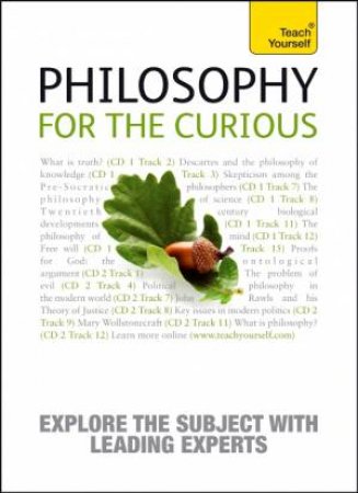 Philosophy for the Curious: Teach Yourself by Mark Vernon