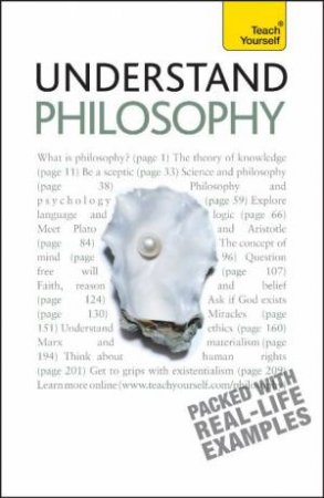 Teach Yourself: Understand Philosophy by Mel Thompson