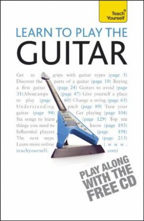 Learn To Play The Guitar: Teach Yourself by Simon Pitt