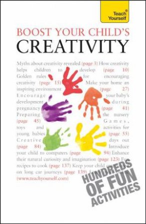 Boost Your Child's Creativity: Teach Yourself by Victoria Wilson