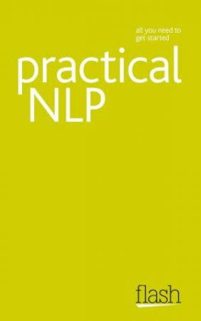 Practical NLP: Flash by Steve Bavister & Amanda Vickers 