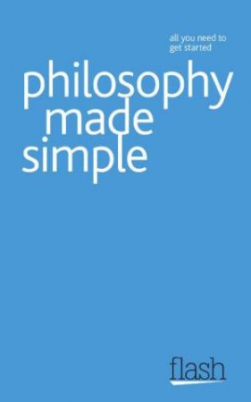 Philosophy Made Simple: Flash by Mel Thompson