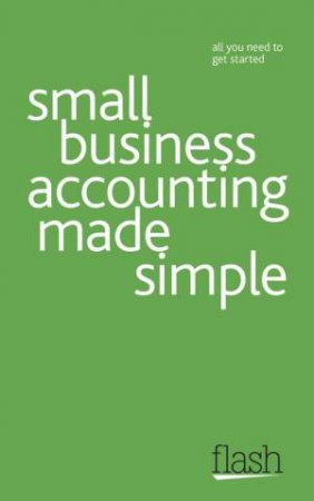 Small Business Accounting Made Simple: Flash by Andy Lymer