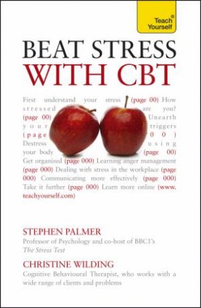 Beat Stress with CBT: Teach Yourself by Stephen Palmer & Christine Wilding