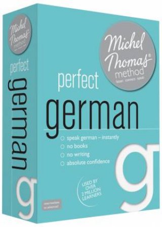 Perfect German with the Michel Thomas Method by Michel Thomas