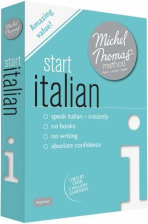 Start Italian with the Michel Thomas Method by Michel Thomas