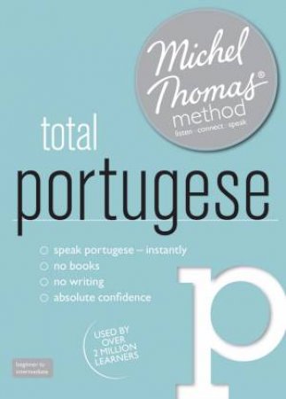 Total Portuguese with the Michel Thomas Method by Virginia Catmur