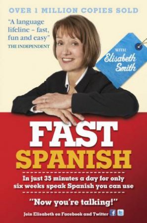 Fast Spanish with Elisabeth Smith (Coursebook and CD pack) by Elisabeth Smith