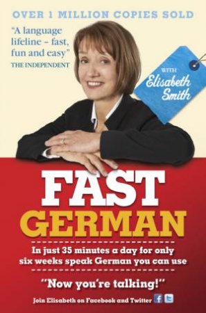 Fast German with Elisabeth Smith (Coursebook and CD Pack) by Elisabeth Smith