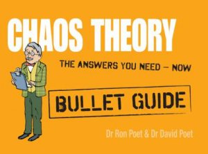 Chaos Theory: Bullet Guides by Dr Ron Poet