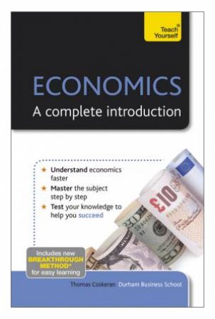 Understand Economics: Teach Yourself by Thomas Coskeran