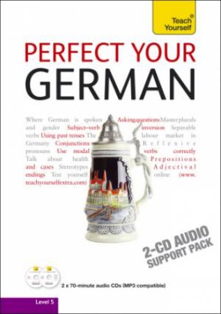 Perfect Your German Audio Support 2E: Teach Yourself by Paul; Schenke, He Coogle