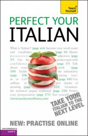 Perfect Your Italian (book only) 2E: Teach Yourself by Sylvia Lymbery