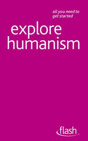 Explore Humanism by Mark Vernon