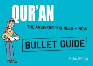 Bullet Guide: Qur'an by Victor Watton