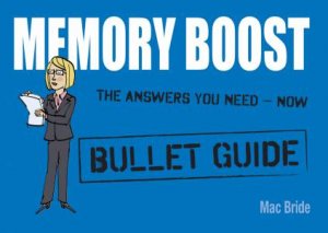 Memory Boost: Bullet Guides by Mac Bride