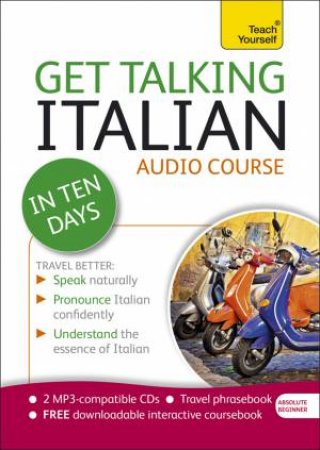 Get Talking Italian in Ten Days by Federica Sturani &  Marina Guarnieri