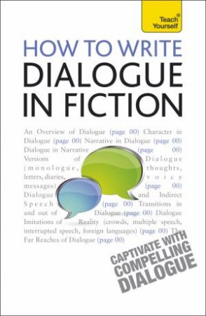 Write Great Dialogue: Teach Yourself by Irving Weinman