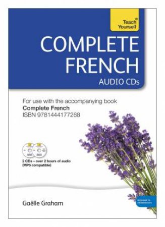 Complete French Audio Support: Teach Yourself by Gaelle Graham