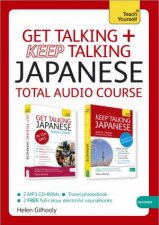 Teach Yourself Get Talking and Keep Talking Japanese Pack