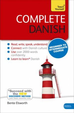 Teach Yourself: Complete Danish by Bente Elsworth