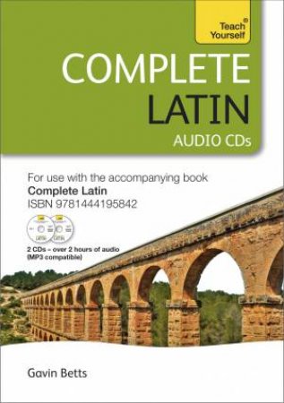 Teach Yourself: Complete Latin by Gavin Betts