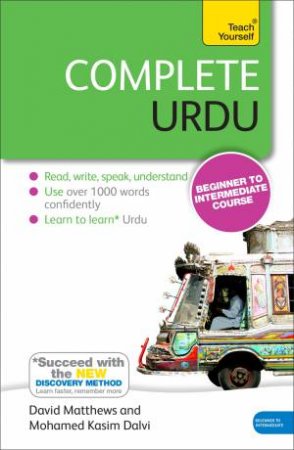 Teach Yourself: Learn Urdu: Complete Urdu by David Matthews And Mohamme Ka & Sim Dalvi