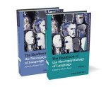 The Handbook of the Neuropsychology of Language