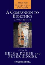 A Companion to Bioethics 2E