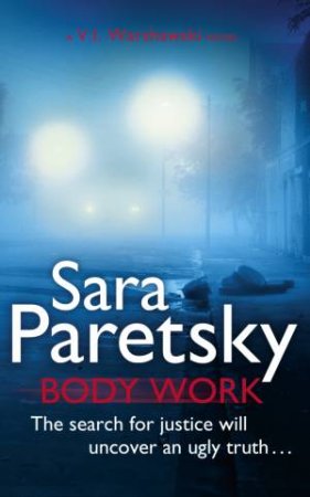 Body Work by Sara Paretsky