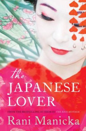 The Japanese Lover by Rani Manicka