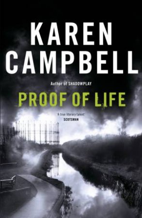 Proof of Life by Karen Campbell