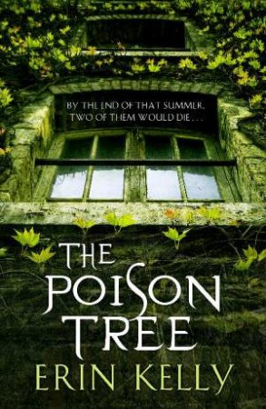 The Poison Tree by Erin Kelly