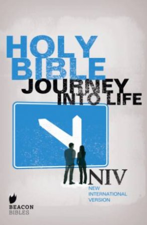 NIV Journey Into Life Beacon Bible by Various 