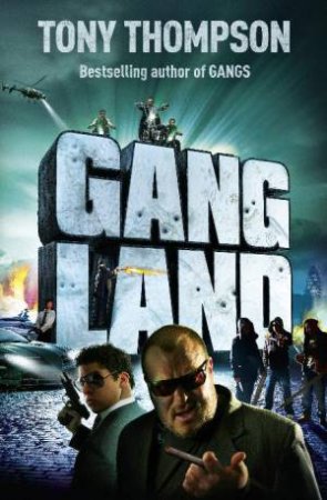 Gang Land by Tony Thompson