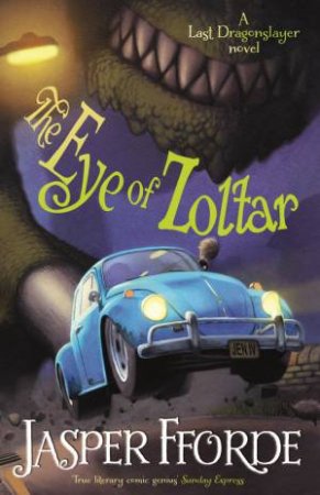 The Eye of Zoltar by Jasper Fforde