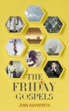 The Friday Gospels