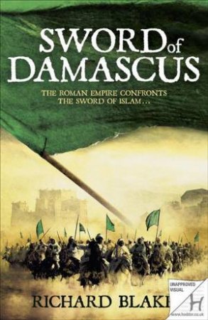 The Sword of Damascus by Richard Blake