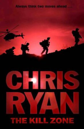 The Kill Zone by Chris Ryan