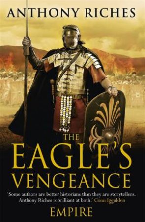 Empire 06 : The Eagle's Vengeance by Anthony Riches